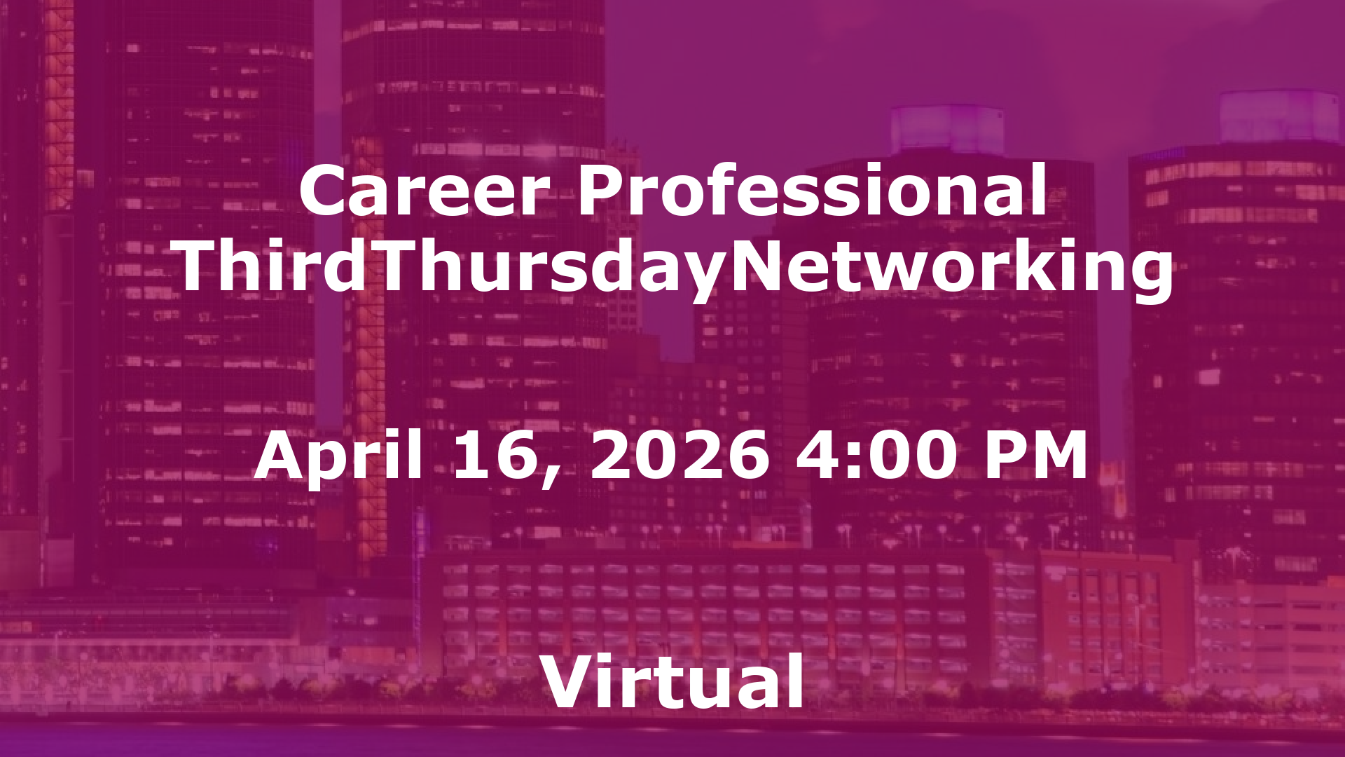 Career Professional ThirdThursdayNetworking  event image